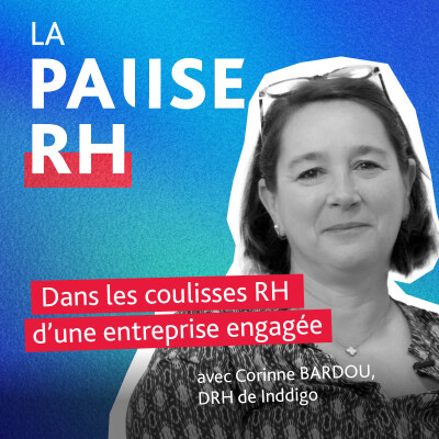 Dans les coulisses RH d’une entreprise engagée, Corinne BARDOU - DRH d'Inddigo cover