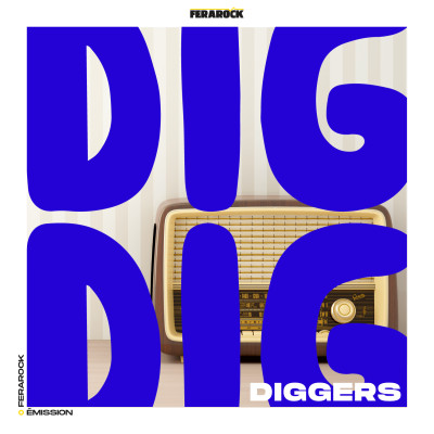 DIG DIG DIGGERS avec Mule Jenny, Barbaruss et Jet FM cover