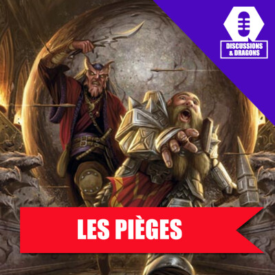 Discussions & Dragons #70 Les Pièges cover