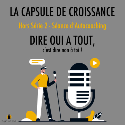 HS 2 - Auto Coaching - Dire oui à tout, c’est dire non à toi cover