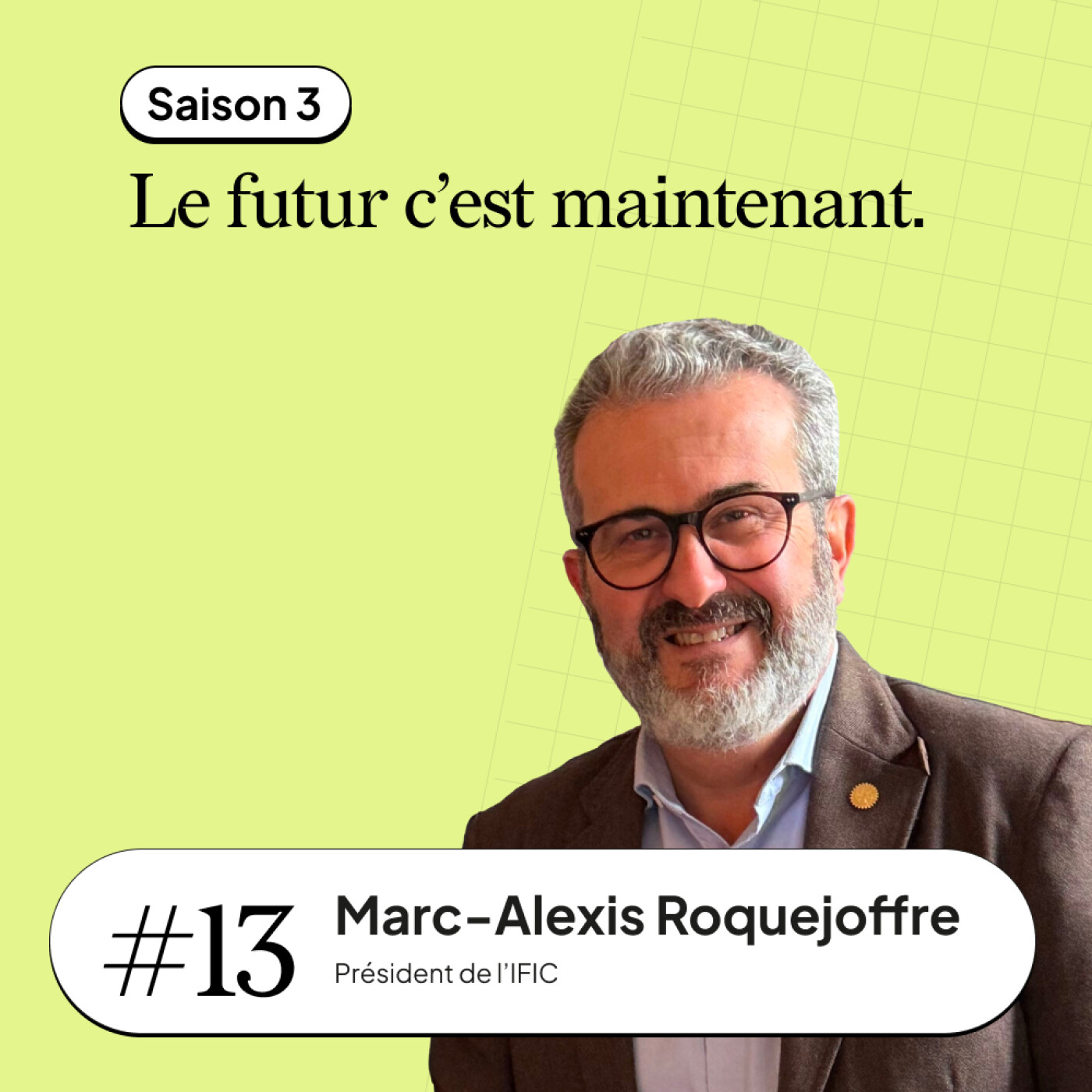 #13 Marc-Alexis Roquejoffre - Fondateur de l’IFIC