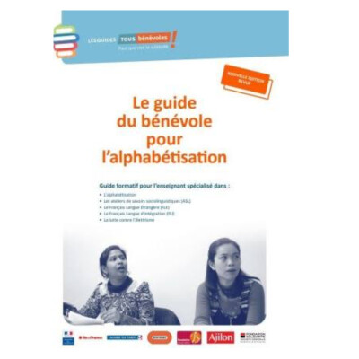 OUTIL: Le guide du bénévole pour l’alphabétisation: (bientôt) votre livre de chevet? cover