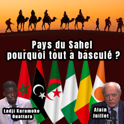 Pays du Sahel, pourquoi tout a basculé ? cover