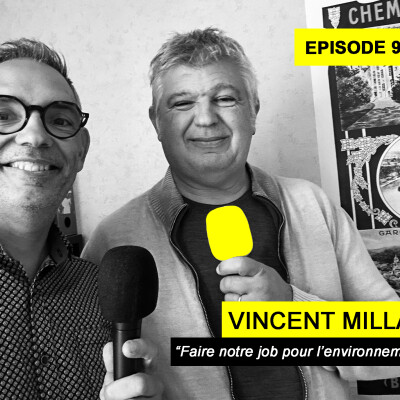 Ep 98 - Vincent Millan - maire d'Argenton sur Creuse : "faire notre job pour l'environnement" cover