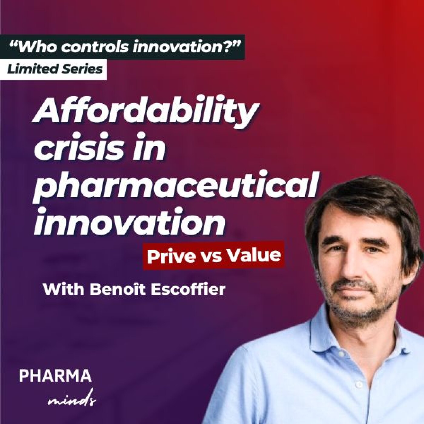[EN] - Price vs. value: the affordability crisis in pharmaceutical innovation