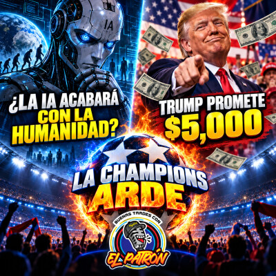 ¿La IA acabará con la humanidad? Trump promete $5,000 y la Champions arde cover