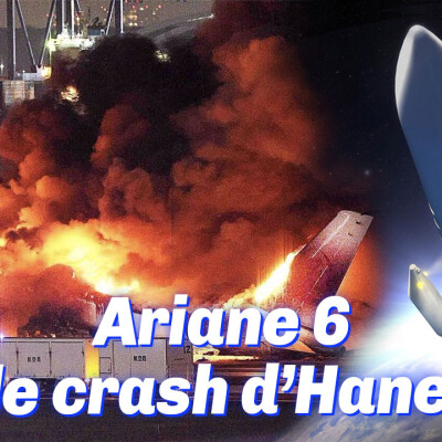 Retour sur le crash d'Haneda, le 737 d'Alaska Airlines, Ariane 6 & les lanceurs européens #jumpseat 68 cover