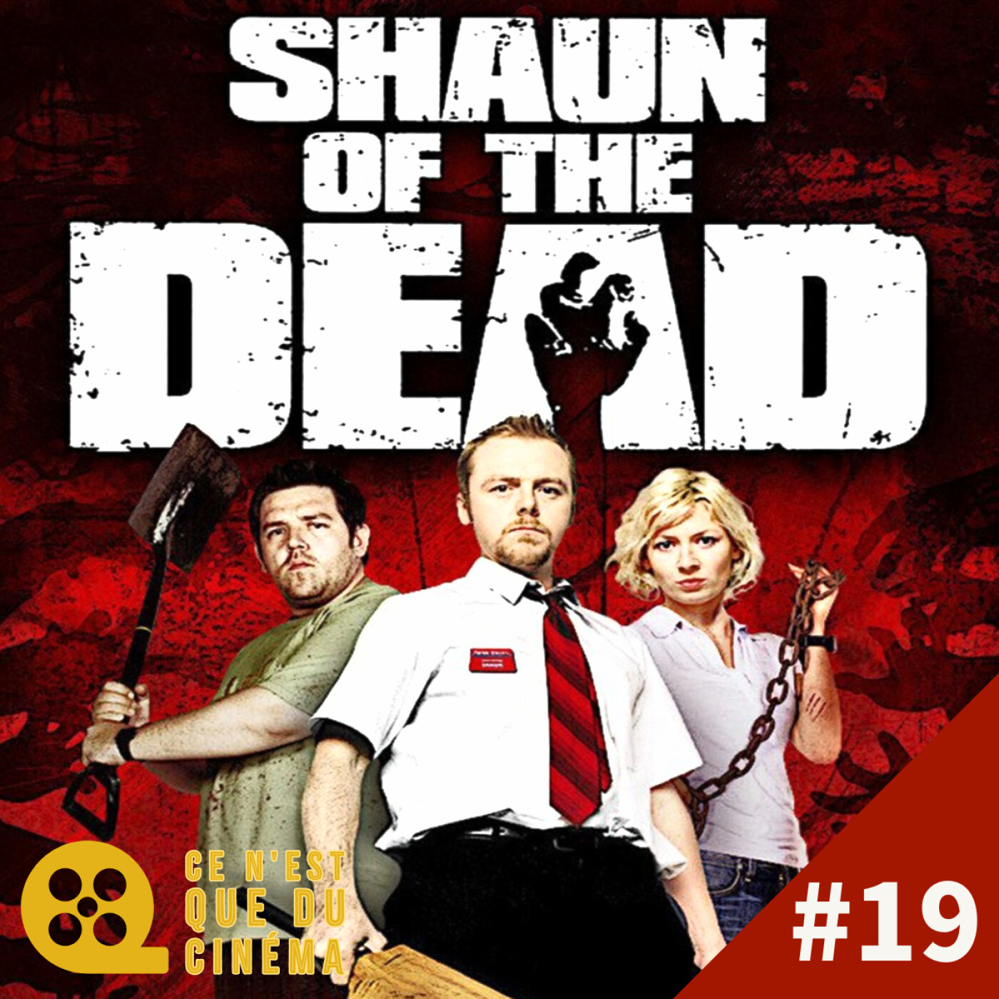 SHAUN OF THE DEAD – Trilogie Cornetto