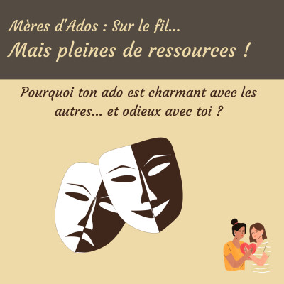 Pourquoi ton ado est charmant avec les autres... et odieux avec toi ? cover