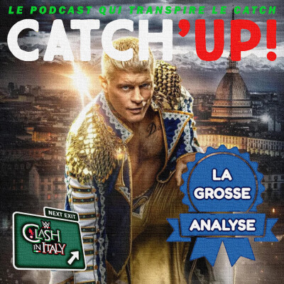 WWE Clash in Italy : la Grosse Analyse ! cover