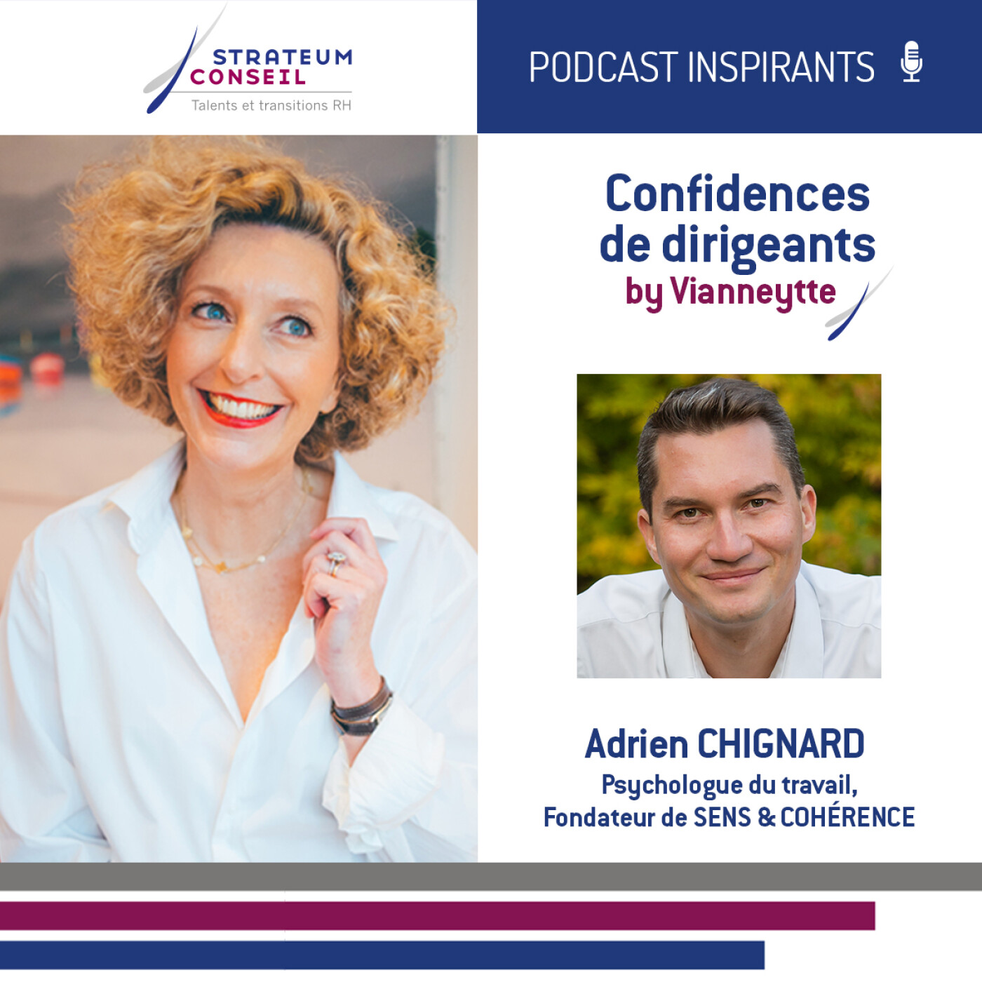 Épisode 25 | Les Confidences d’Adrien Chignard, psychologue du travail, fondateur du cabinet Sens et Cohérence.
