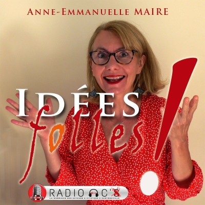 "Idées folles !" Du 10/05/21 cover