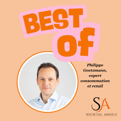 Best of #2 Philippe Goetzmann, expert consommation et retail (octobre 2024). cover