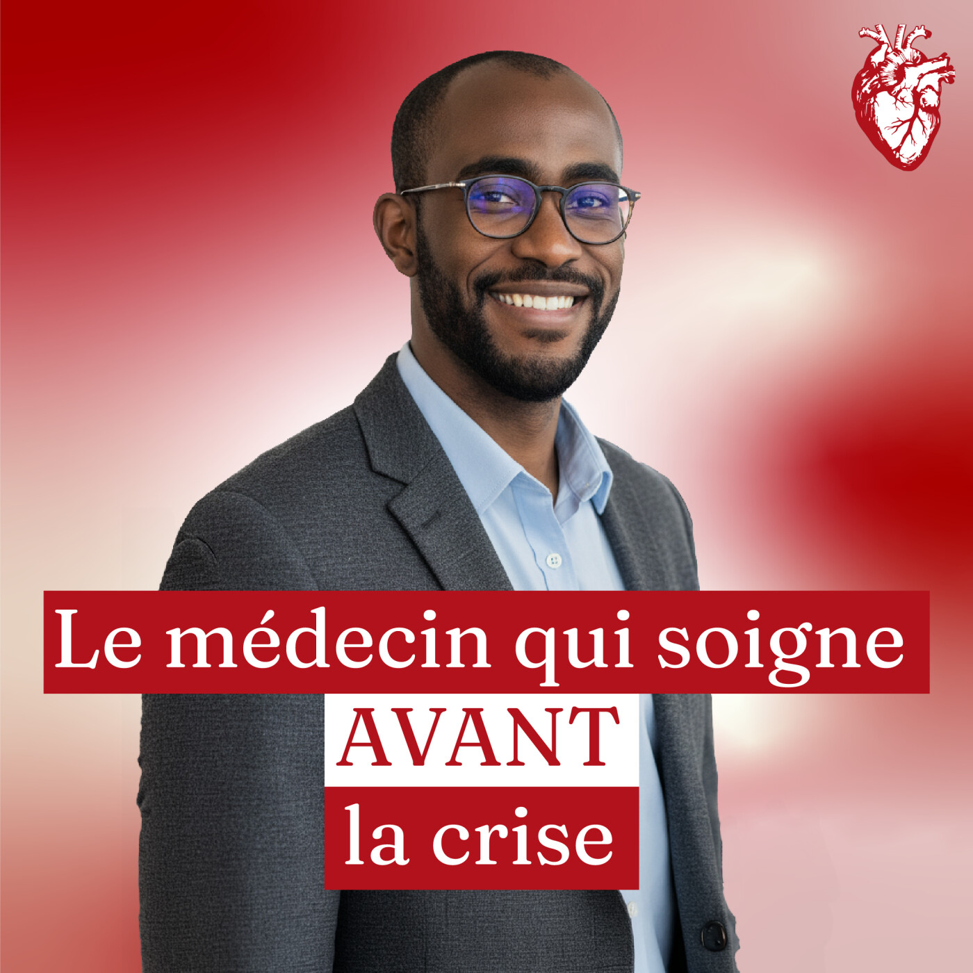 Cardiologue non interventionnel : le médecin qui soigne avant la crise episode artwork