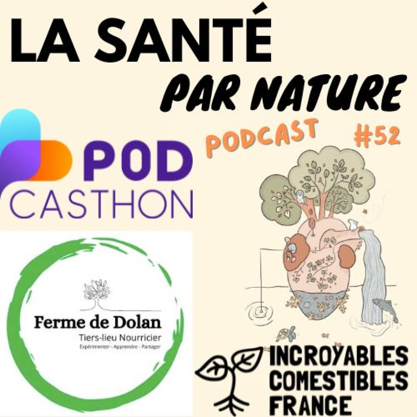 #52 - HORS SERIE Podcasthon 2026 : Incroyables comestibles / Ferme de Dolan