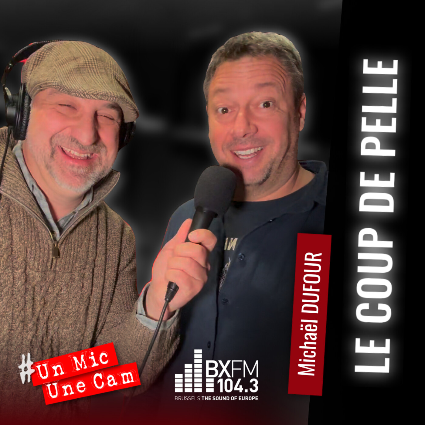 Un Mic Une Cam - Le Coup de Pelle - Michaël Dufour - Solenne Delannoy episode artwork