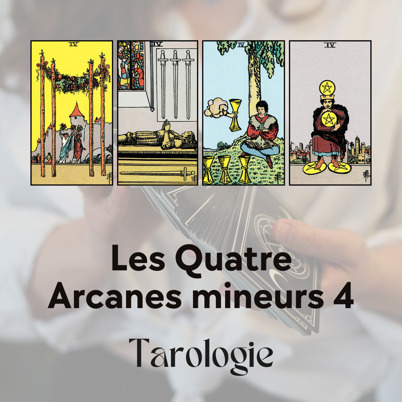 Tarot - Arcanes mineurs : Les Quatre, bâtir la stabilité episode artwork