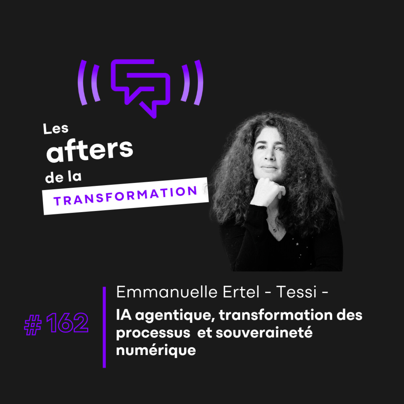 #162 Emmanuelle Ertel (Tessi) : IA agentique, transformation des processus et souveraineté numérique