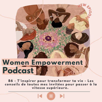 86. T'inspirer pour transformer ta vie - Les conseils de toutes mes invitées pour passer à la vitesse supérieure cover