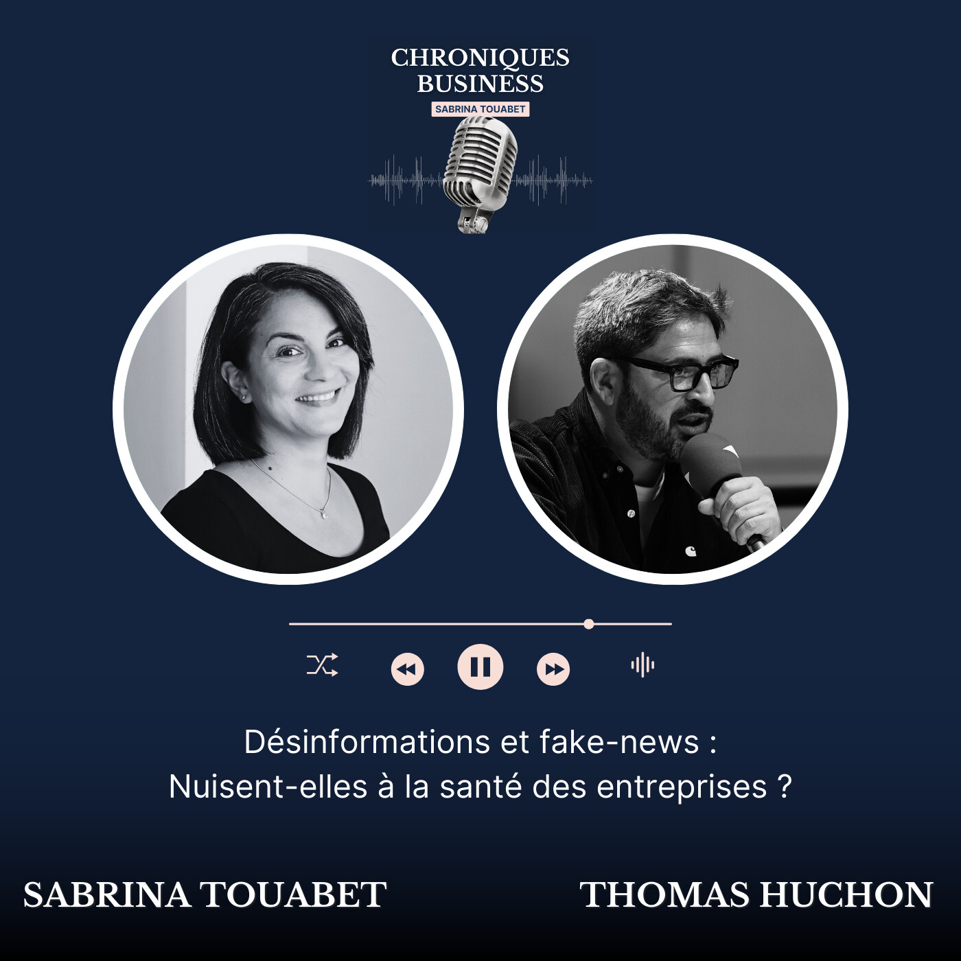 25. Désinformations et fake news : nuisent-elles à la santé des entreprises ? Avec Thomas Huchon 25. Désinformations et fake news : nuisent-elles à la santé des entreprises ? Avec Thomas Huchon