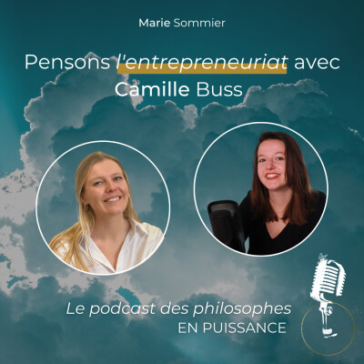 Pensons l'entrepreneuriat avec Camille Buss cover