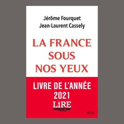 Jérôme Fourquet et Jean-Laurent Cassely - La France sous nos yeux cover