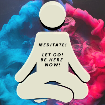 MEDITATION: Let Go & Be Here Now! (18min) cover