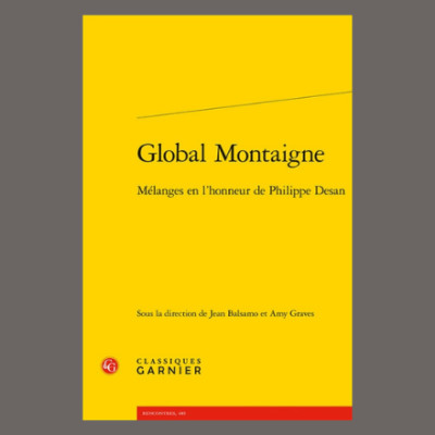 Philippe Desan & Jean Balsamo - Global Montaigne cover