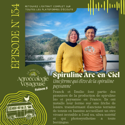 #134 Spiruline Arc-En-Ciel 🌈 Élever de la spiruline paysanne sur d'anciens terrains de tennis cover