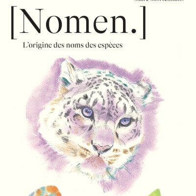HORS-SÉRIE S04HS33 Les Ωrigines des noms des espèces 1/4 : Les trésors cachés des mots (Marc Mortelmans) cover