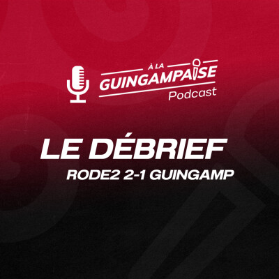 Débrief : Rodez - Guingamp (L2-J17) cover