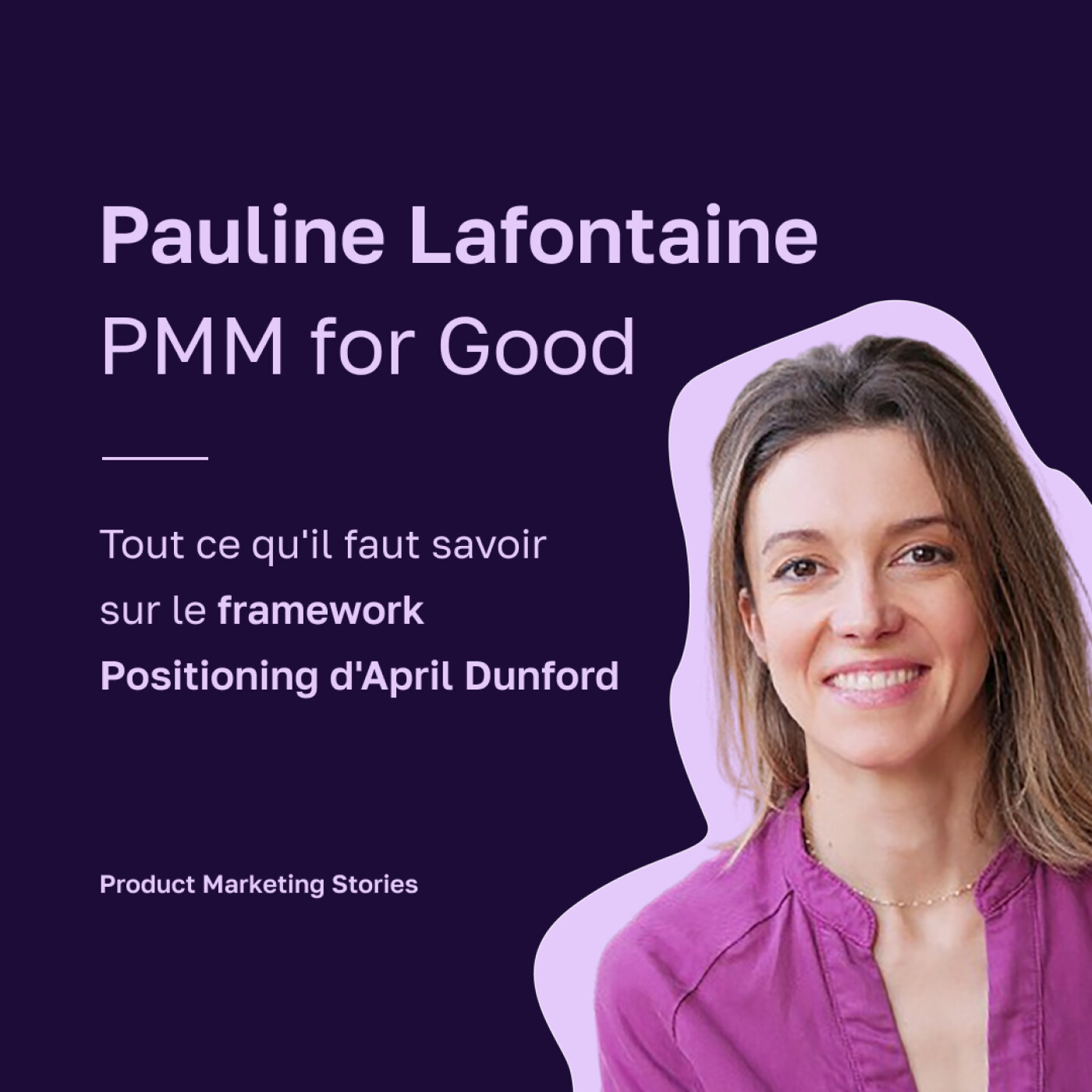 Product Marketing Stories : Conseils | Carrière | Growth | Framework | Strategy | Tools | Methodo | Tech