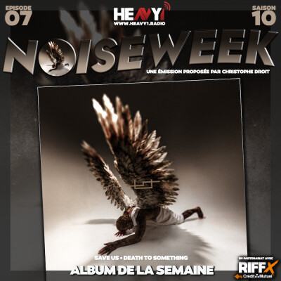 Noiseweek #07 Saison 10 cover