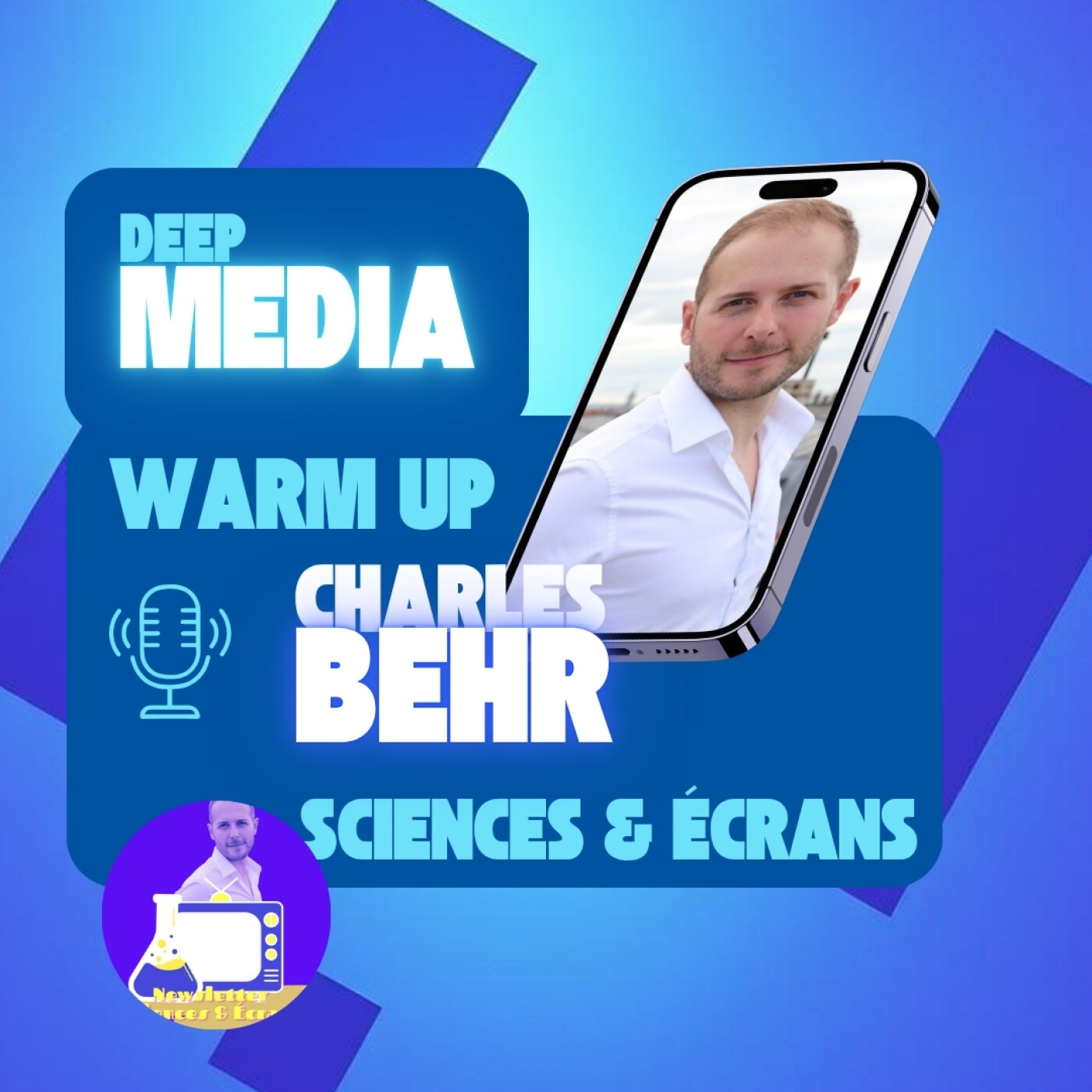 Le Warm Up de Charles Behr 🎙️ journaliste réalisateur scientifique - Deep Media 🎧 episode artwork