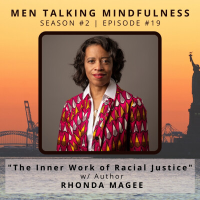 Mindfulness and Racial Justice with guest Rhonda Magee cover