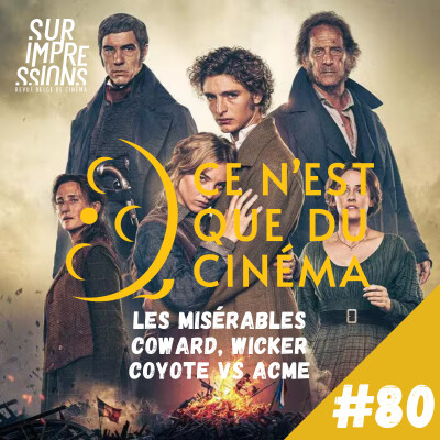 💣 LES MISÉRABLES, COWARD, WICKER & COYOTE VS ACME cover