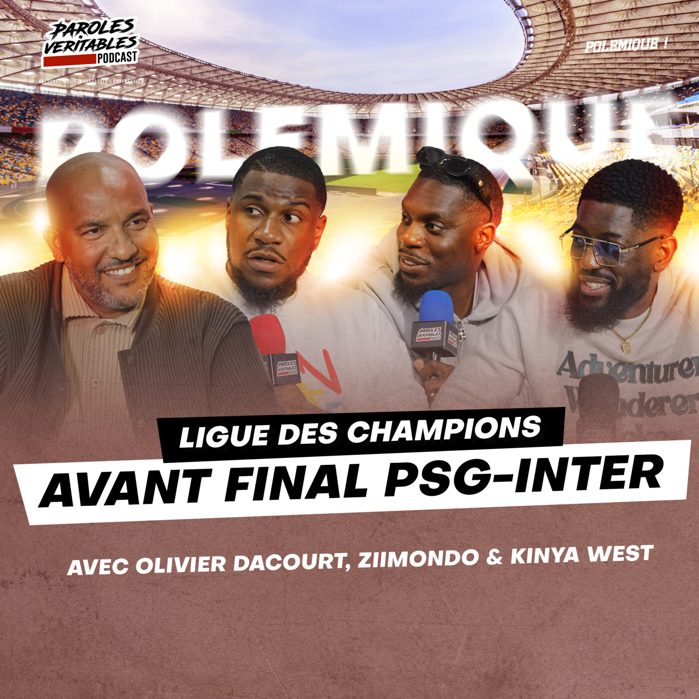 Avant Final PSG – Inter avec Olivier Dacourt, Ziimondo & Kinya West | Polémique