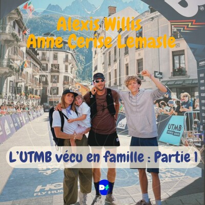 L'UTMB vécu en famille : Partie 1 cover