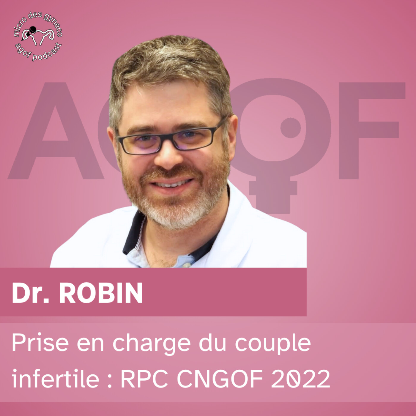 Prise en charge de première intention du couple infertile - MAJ RPC 2022 episode artwork