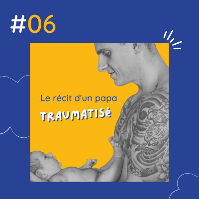 Un accouchement traumatisant pour un papa cover