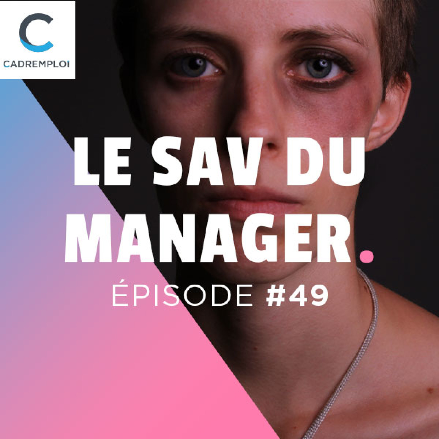 Le SAV du manager – Par Cadremploi