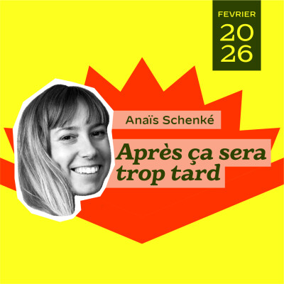 Anaïs Schenké – “Après ce sera trop tard : Et si je n'étais jamais mère ?” cover