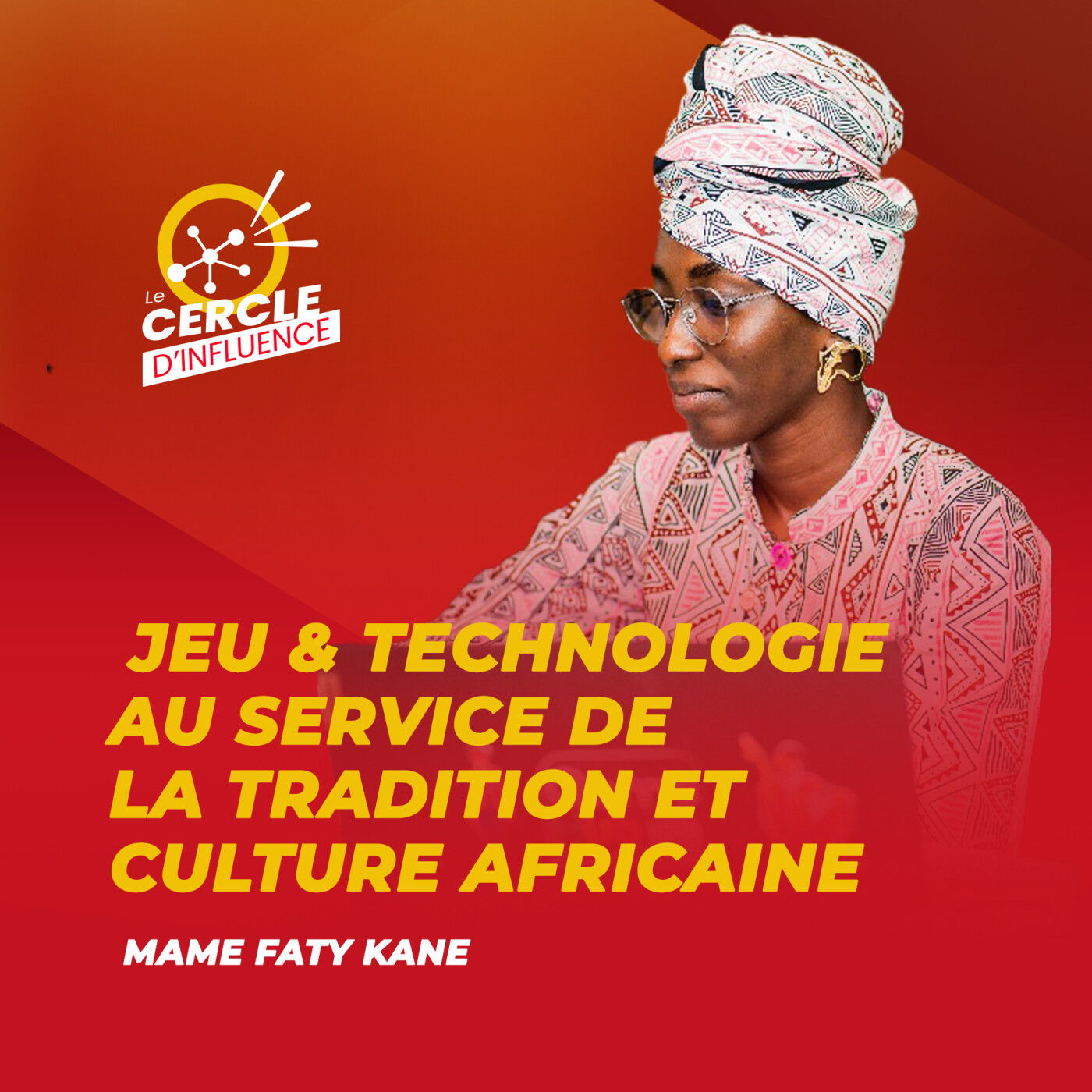#120 : Cax Caxett : Un jeu spécial pour apprendre la civilisation africaine | Mame Faty KANE |