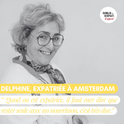 (EXTRAIT) - DELPHINE " QUAND ON EST EXPATRIÉE, IL FAUT OSER DIRE QUE RESTER SEULE AVEC UN NOURRISSON, C'EST TRÈS DUR !" cover