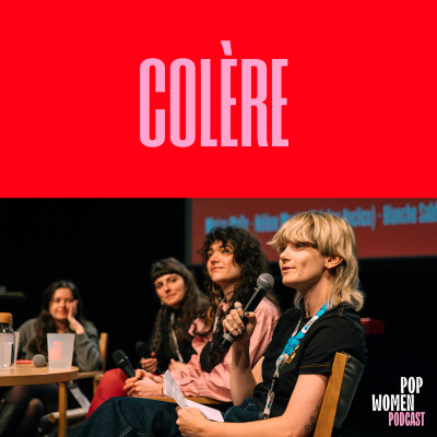 COLÈRE avec Mirion Malle, Hélène Martinelli, Clara Achour & Blanche Sabbah cover