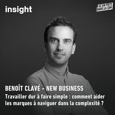 Travailler dur à faire simple : comment aider les marques à naviguer dans la complexité ? - New Business cover