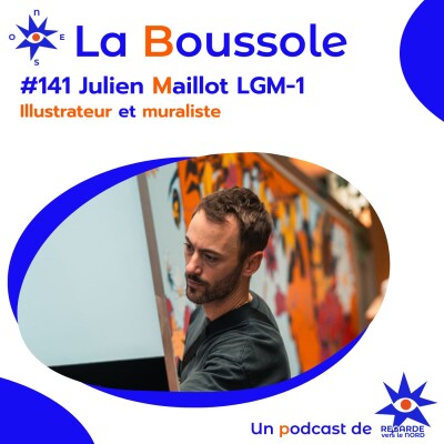 #141 Julien Maillot LGM-1, illustrateur & muraliste cover