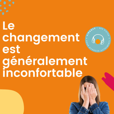 #65 Le changement est généralement inconfortable cover