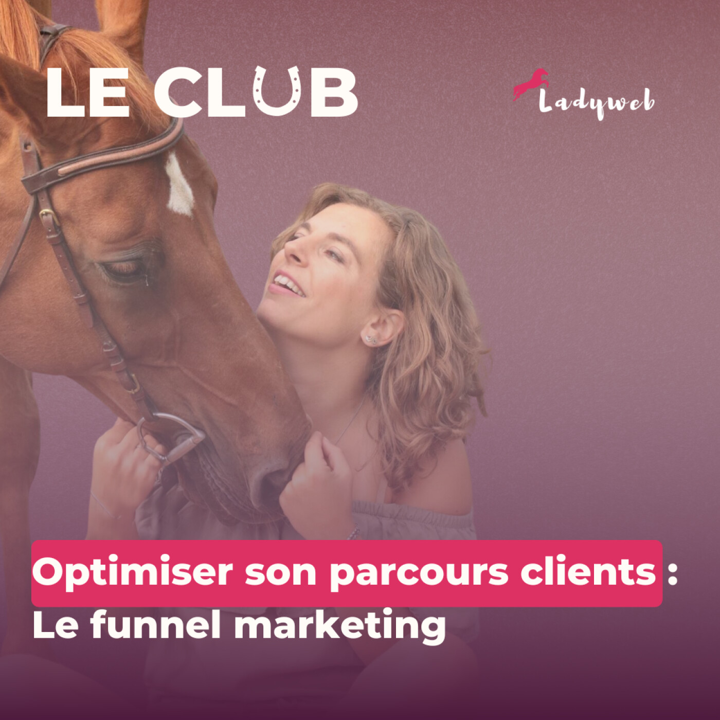 Le Club - Marketing Equestre