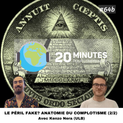 #64b : Le péril fake? Anatomie du complotisme, 2/2 cover